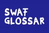 Das Bild zeigt einen dunkelblauen Hintergrund und den Text 'SwaF Glossar' in weißer Schrift